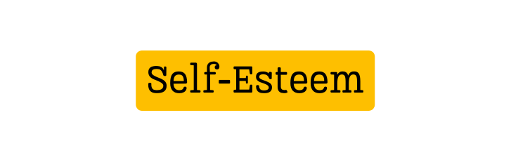 Self Esteem